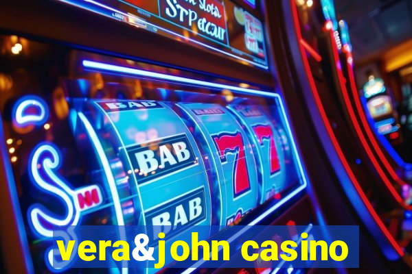 vera&john casino